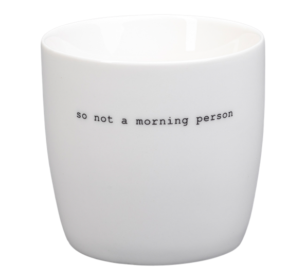 Krus So not a morning person 30 cl hvit fra Sögne Home