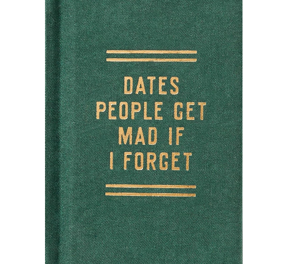 Dates People Get Mad If I Forget New Mags
