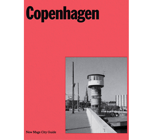 Copenhagen - New Mags City Guide New Mags