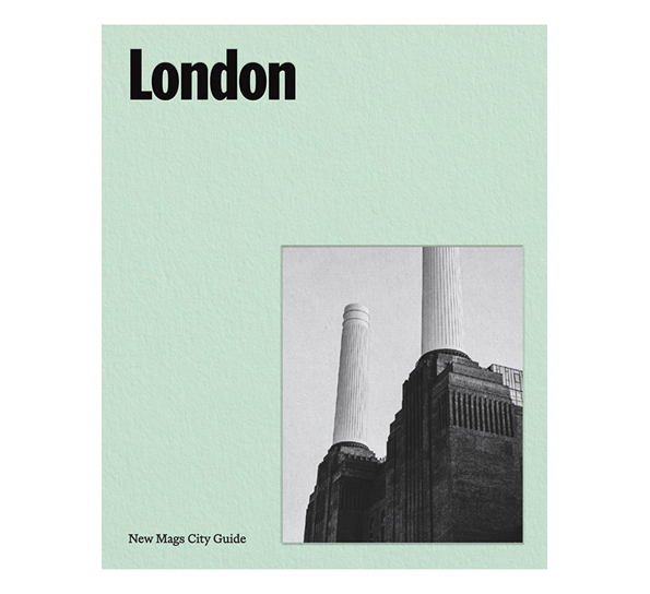 London - New Mags City Guide New Mags