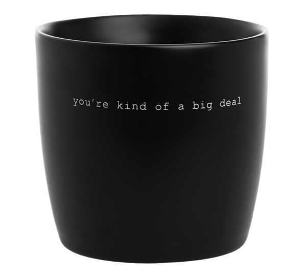 Krus You`re kind of a big deal 30 cl sort fra Sögne Home